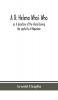 A St. Helena Who's Who; or A directory of the Island during the captivity of Napoleon