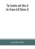 The countries and tribes of the Persian Gulf (Volume II)