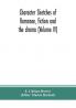 Character sketches of romance fiction and the drama (Volume IV)