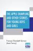 The Apple Dumpling And Other Stories For Young Boys And Girls