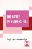 The Battle Of Bunkers-Hill