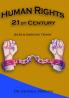 Human Rights in 21st Century: Issues & Emerging Trends