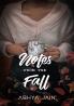 Notes from the Fall