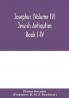Josephus (Volume IV) Jewish Antiquties Book I-IV