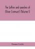 The letters and speeches of Oliver Cromwell (Volume I)
