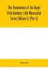 The Transactions of the Royal Irish Academy Irish Manusciript Series (Volume I) (Part I)