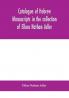 Catalogue of Hebrew manuscripts in the collection of Elkan Nathan Adler