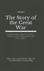 The Story of the Great War Volume I (of VIII) -Introductions; Special Articles; Causes of War; Diplomatic and State Papers