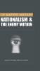 Of Matters Military : Nationalism and the Enemy Within