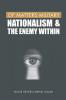 Of Matters Military : Nationalism and the Enemy Within