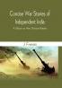 Concise War Stories of Independent India