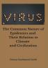 The Common Nature of Epidemics and Their Relation to Climate and Civilization