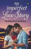 My Imperfect Love Story