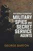 The World's Greatest Military Spies and Secret Service Agents