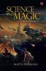 Science and Magic - The Search Begins