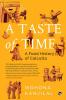 A TASTE OF TIME ( A FOOD HISTORY OF CALCUTTA)
