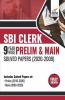 SBI Clerk 9 Year-wise Prelim & Main Solved Papers (2020 - 09) 2nd Edition