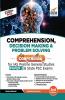 Comprehension Decision Making & Problem Solving Compendium for IAS Prelims General Studies Paper 2 & State PSC Exams 2nd Edition