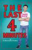 The Last 4 Minutes