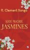 She Wore Jasmines