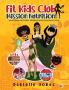 Fit Kids Club - Mission Nutrition