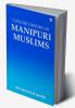 Concise History of Manipuri Muslims