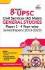 8 Years UPSC Civil Services IAS Mains General Studies Papers 1 to 4 Year-wise Solved (2013 - 2020) 2nd Edition