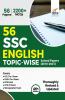 56 SSC English Topic-wise Solved Papers (2010 - 2021) - CGL CHSL MTS CPO 4th Edition
