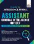 Guide for Intelligence Bureau Assistant Central Intelligence Officer Grade-II/ Executive (Tier-I) Exam