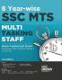8 Year-wise SSC MTS Multi Tasking Staff (Non-Technical) Exam Previous Year Solved Papers (2013 - 22) 3rd Edition| Staff Selection Commission | PYQ |