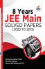 8 Years JEE Main Solved Papers (2020 to 2013)