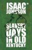 Slavery Days In Old Kentucky