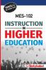 MES-102 INSTRUCTION IN HIGHER EDUCATION