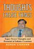 Thoughts Create Things