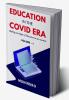 Education In The Covid Era