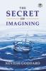 The Secret Of Imagining