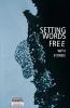 Setting Words Free
