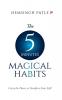 The 5 Minutes Magical Habits