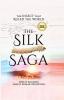 The Silk Saga