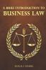 A Brief Introduction to Business Law.