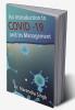 Introduction to Covid -19 and Its Management