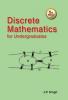 Discrete Mathematics : for Undergraduates 2/E