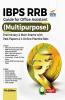 IBPS RRB Guide for Office Assistant (Multipurpose) Preliminary & Main Exams with Past Papers & 4 Online Practice Sets 7th Edition