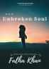 her unbroken soul