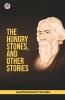 The Hungry Stones and Other Stories