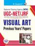 NTA-UGC-NET/JRF: Visual Art Previous Years' Papers