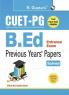CUET-PG : B.Ed. Entrance Exam – Previous Years' Papers (Solved)