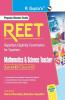 REET (Rajasthan Eligibility Examination for Teachers) : Mathematics & Science Teacher—Level-II (Class 6-8) Exam Guide