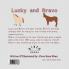 Lucky and Bravo