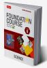 Science Foundation Course For JEE/NEET/NSO/Olympiad-Class 6